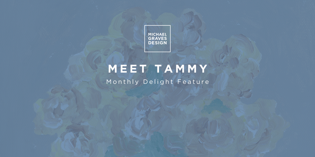Monthly Delight Feature: Meet Tammy